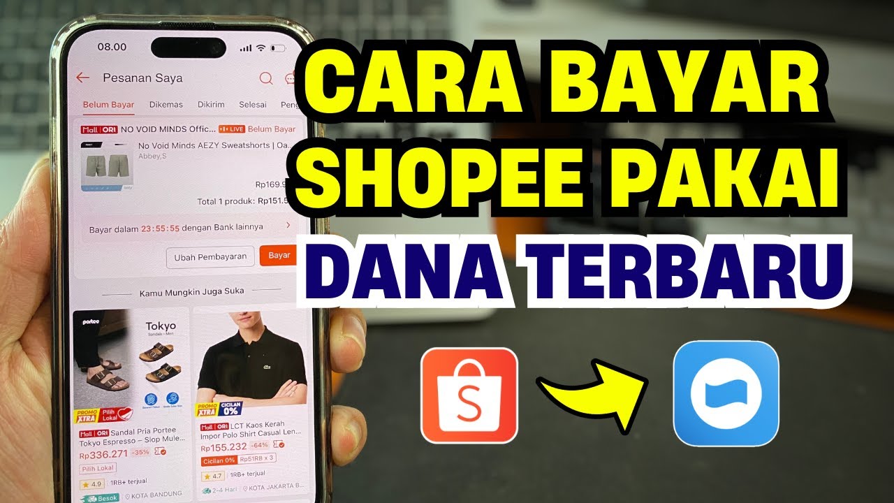 Cara Bayar Shopee Pakai DANA Terbaru | Mudah & Berhasil