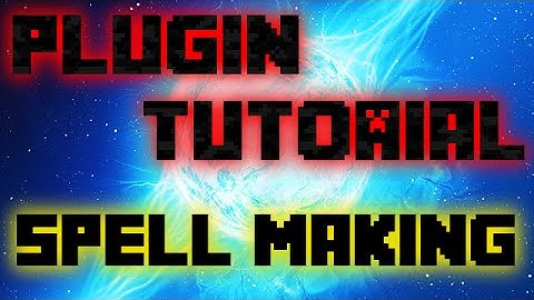 Spell Making - Minecraft Bukkit Plugin Tutorial