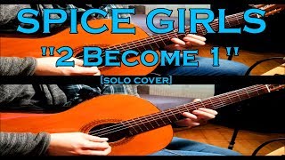 Download lagu SPICE GIRLS - 2 Become 1 [solo cover]