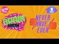Never Have I Ever - Brain Break Quiz