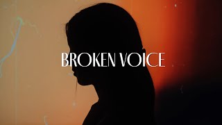 Broken Voice