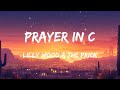 Lilly Wood The Prick Prayer In C Lyrics