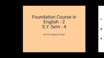 S.Y.B.Com_Sem-4_English_Unit-4_Lecture-3_By Prof. Kalyani Trivedi