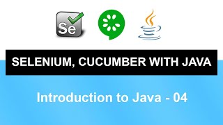 Selenium, Cucumber with Java Course | Introduction to Java - 04