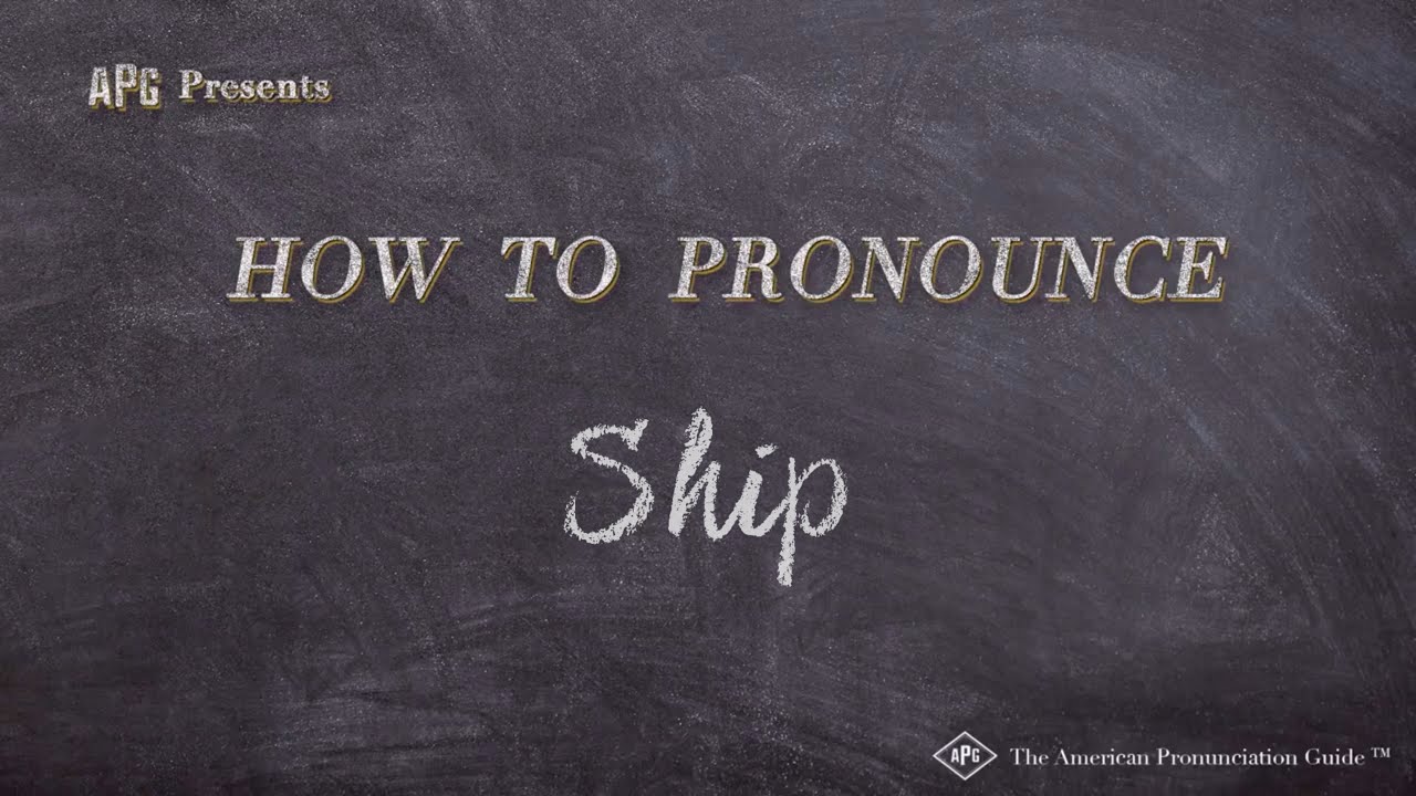 How To Pronounce Ship Real Life Examples YouTube