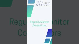 Regularly Monitor Competitors