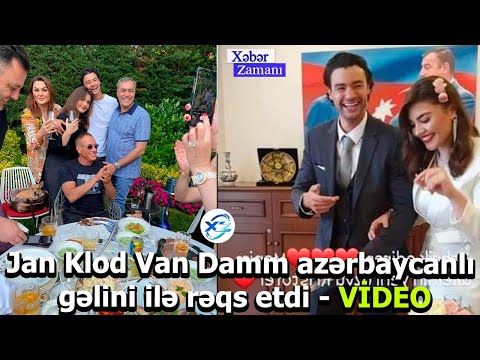 Jan Klod Van Damm azərbaycanlı gəlini ilə rəqs etdi - VİDEO