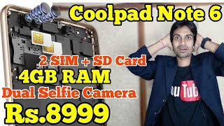 Coolpad Note 6 with Dual Selfie Camera, 4GB RAM Launched at Rs 8999