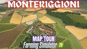 MONTERIGGIONI - Map Tour - Farming Simulator 25