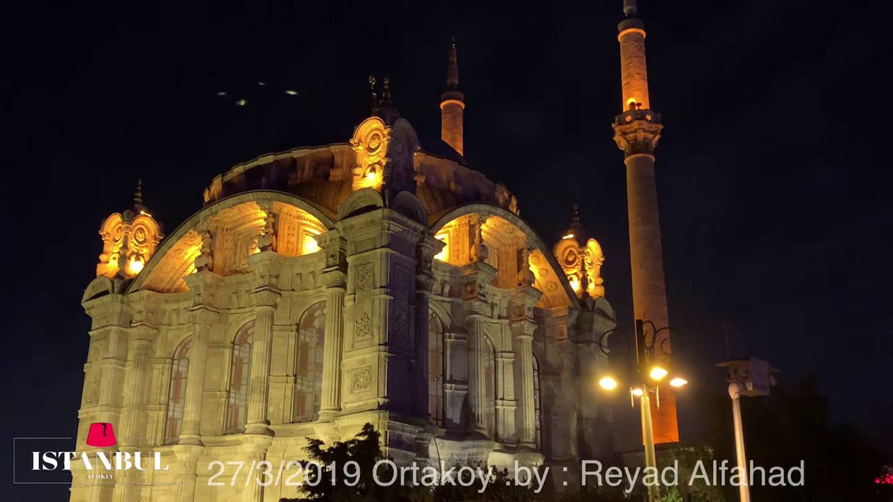 أذان العشاء في مسجد أورتاكوي اسطنبول 2019