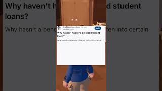 Why do hackers not deal with student loans? #shorts #funny