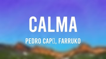 Thumbnail of Calma - Pedro Capó, Farruko [Lyrics Video]