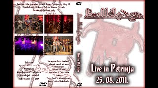 BULLDOZER - Live in Petrinja - Full DVD - 25. 8. 2011.