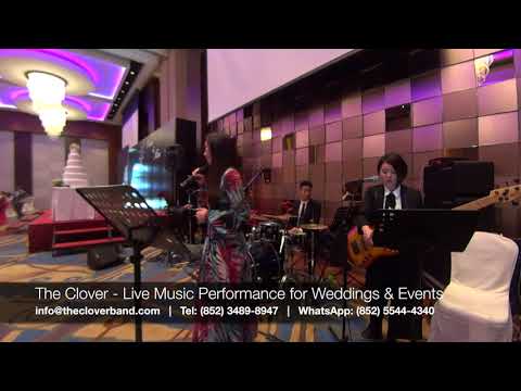 The Clover (為你鍾情) - 婚禮樂隊/婚禮音樂/Wedding Live Band/Wedding Music