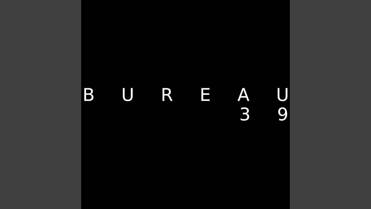 Bureau 39