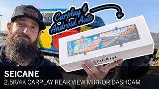 GAME-CHANGER: Seicane 4K Rearview Mirror Dashcam with Apple CarPlay & Android Auto!