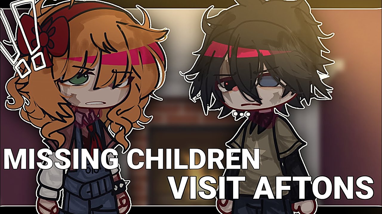 Missing children visit aftons // gacha fnaf - YouTube