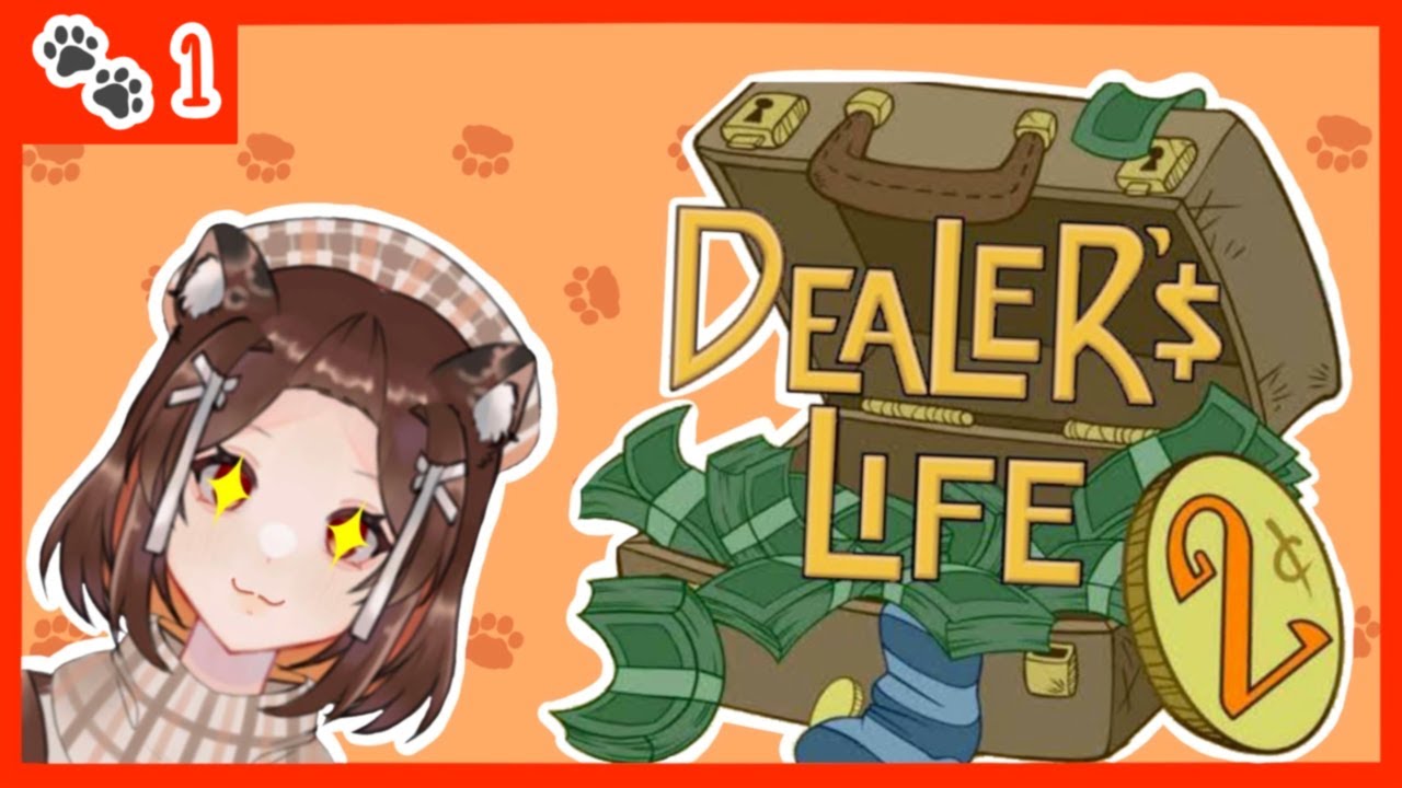 DEALER S LIFE 2 YouTube