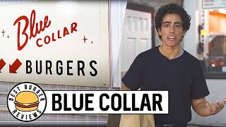 Best Burger Reviews - Blue Collar (Brooklyn, NYC)