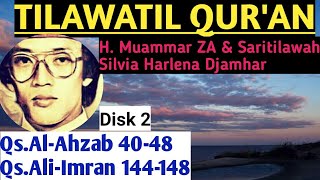 TILAWATIL QUR'AN | H.MUAMMAR ZA \u0026 SARITILAWAH