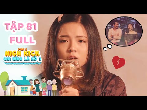 Gia đình là số 1 Phần 2 | Tập 81 Full: Tâm Ý tan nát cõi lòng khi phát hiện Tiến Sĩ-Diễm My yêu nhau