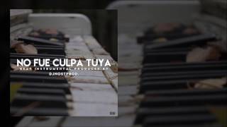 No Fue Culpa Tuya - (DjNostProd.) [FREE BEAT]