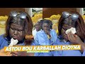 Oh Ndeysan Astou bou Karbalah dioyna😭 «sama Tata Mia PM bio moma diapalé