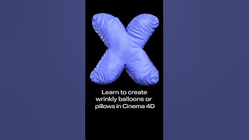 Learn to create wrinkly balloons and pillows Cinema 4D in just 2 minutes! #cinema4d #maxon #3D