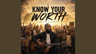 Know Your Worth