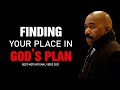 Finding Your Place in God's Plan (Steve Harvey, Jim Rohn, Les Brown,Lewis Howes) Motivational Speech