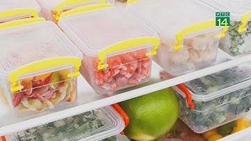 Mùa hè: Bảo quản thực phẩm trong tủ lạnh như thế nào cho đúng cách | VTC14
