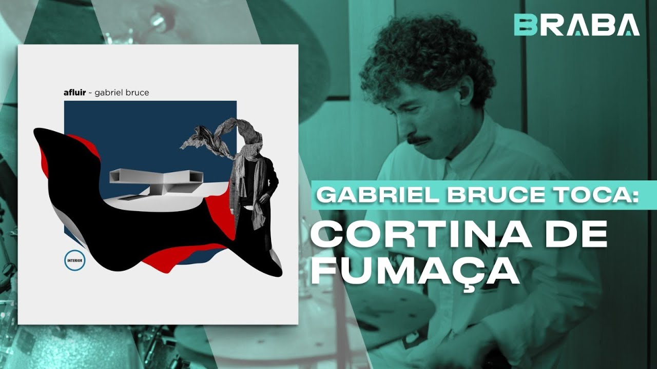 Cortina de Fumaça - Gabriel Bruce (GABRIEL BRUCE) | Braba