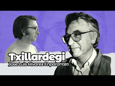 TXILLARDEGI ulertzeko gakoak