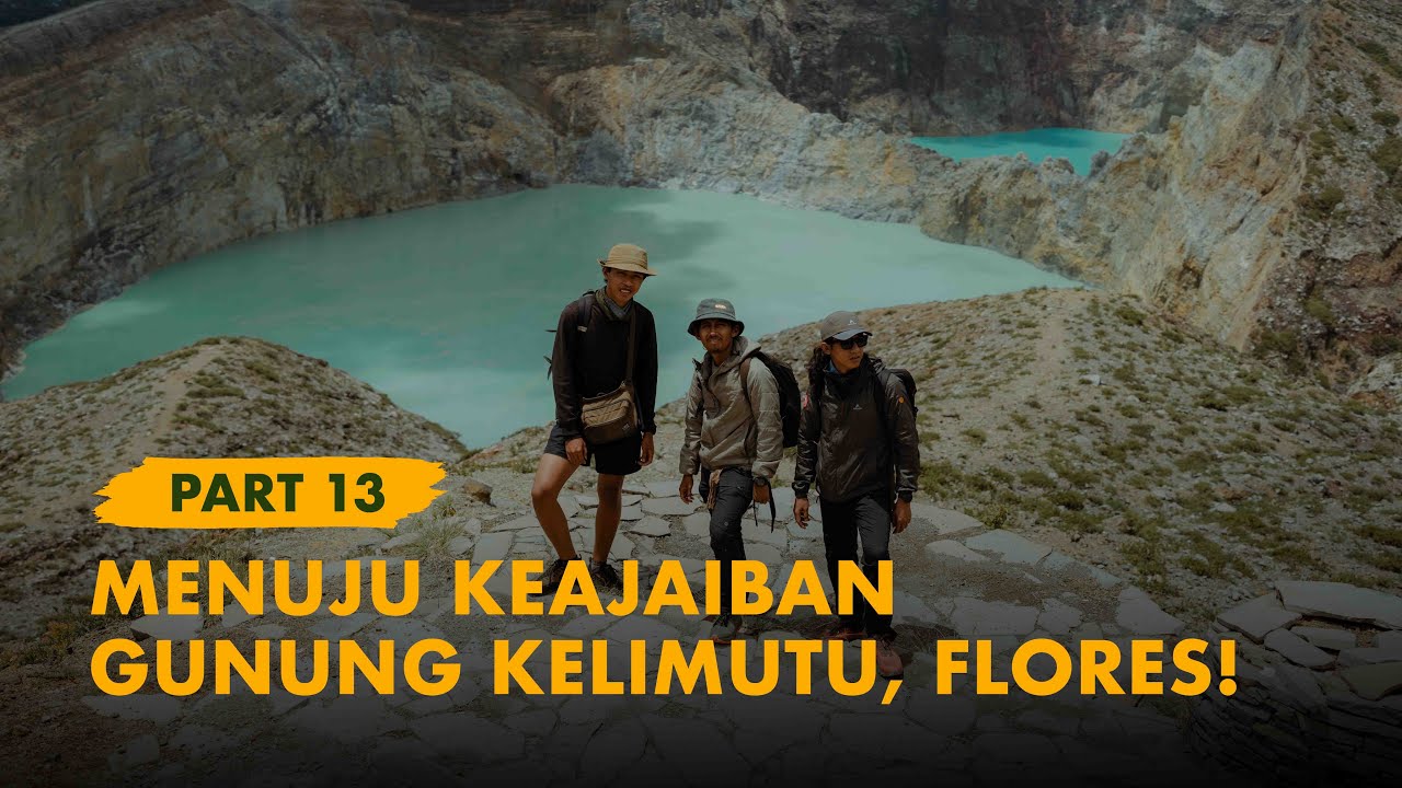 KELANA BENTALA - Eps. 13 Keajaiban Gunung Kelimutu, Ende Flores!