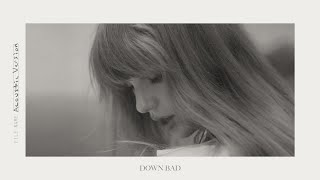 Taylor Swift - Down Bad (Acoustic Version)