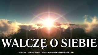 💪✨💫 Potężna MUZYKA MOTYWACYJNA | Walczę o Siebie z Miłością i Siłą✨