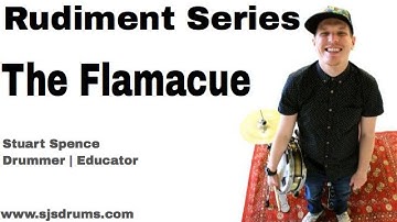 Stuart Spence - The Flamacue Drum Lesson - How to play Rudiments