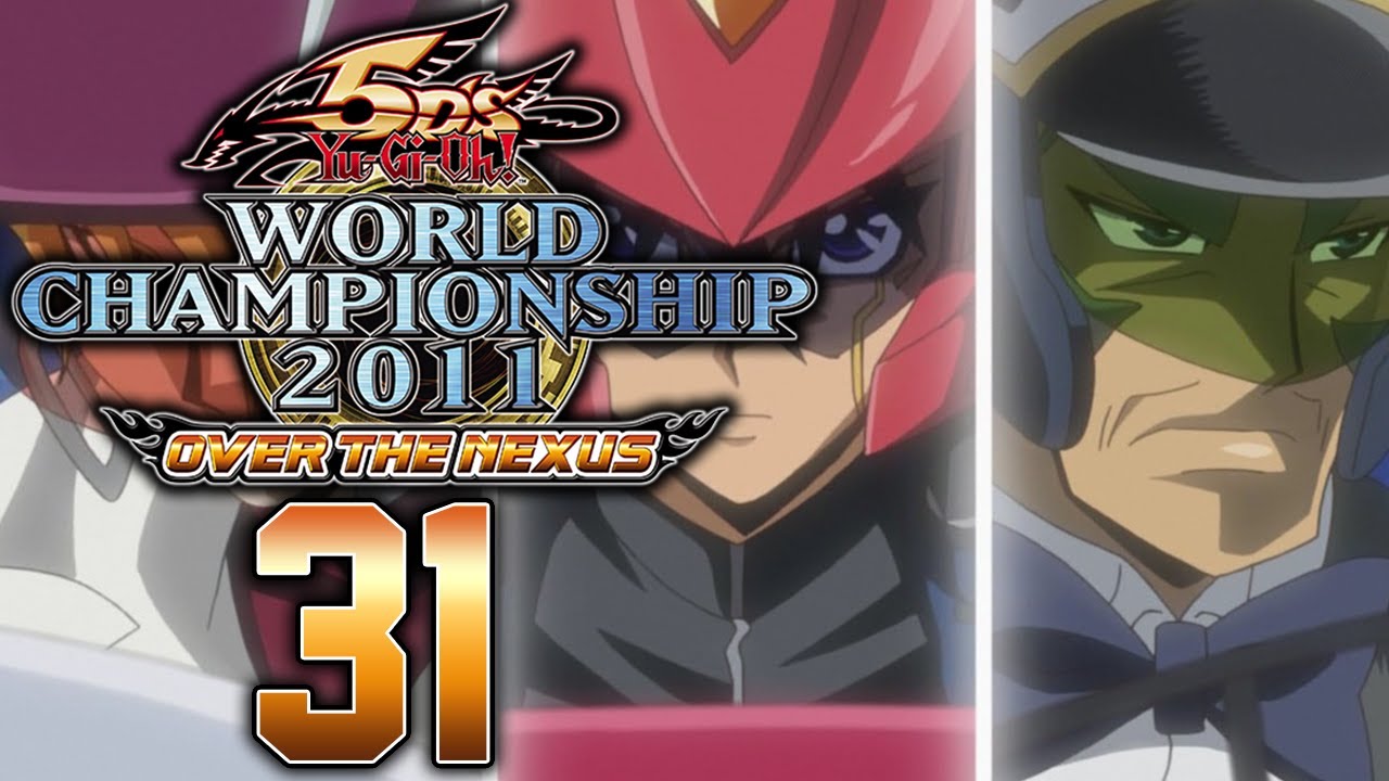 YUGIOH 5Ds WORLD CHAMPIONSHIP 2011 OVER THE NEXUS 31 DAS