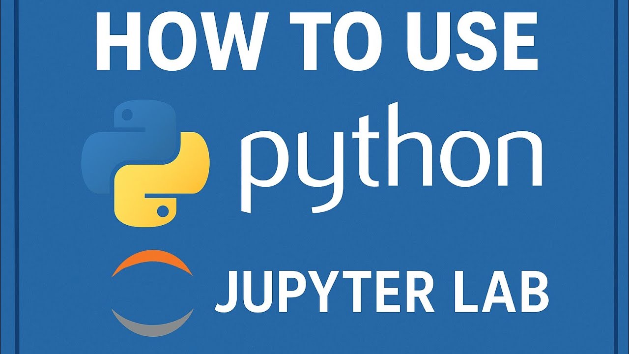 How to use Jupyter Lab | Python | Anaconda | Coding for beginners - YouTube