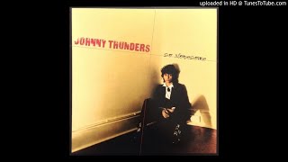 Johnny Thunders 1-06 DADDY ROLLIN_ STONE (Thin Ones Version)