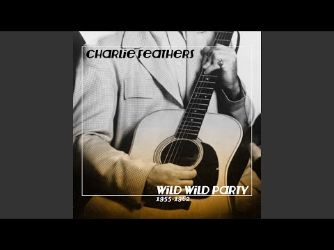 Putar Bottle to the Baby (Alternate Take) - Charlie Feathers