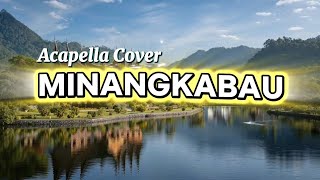 Lagu Mangana Kampuang - MINANGKABAU | Acapella Cover