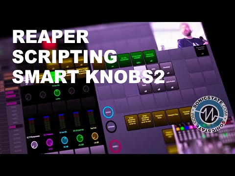 Smart Knobs 2 - Advanced Reaper Controller Scripting