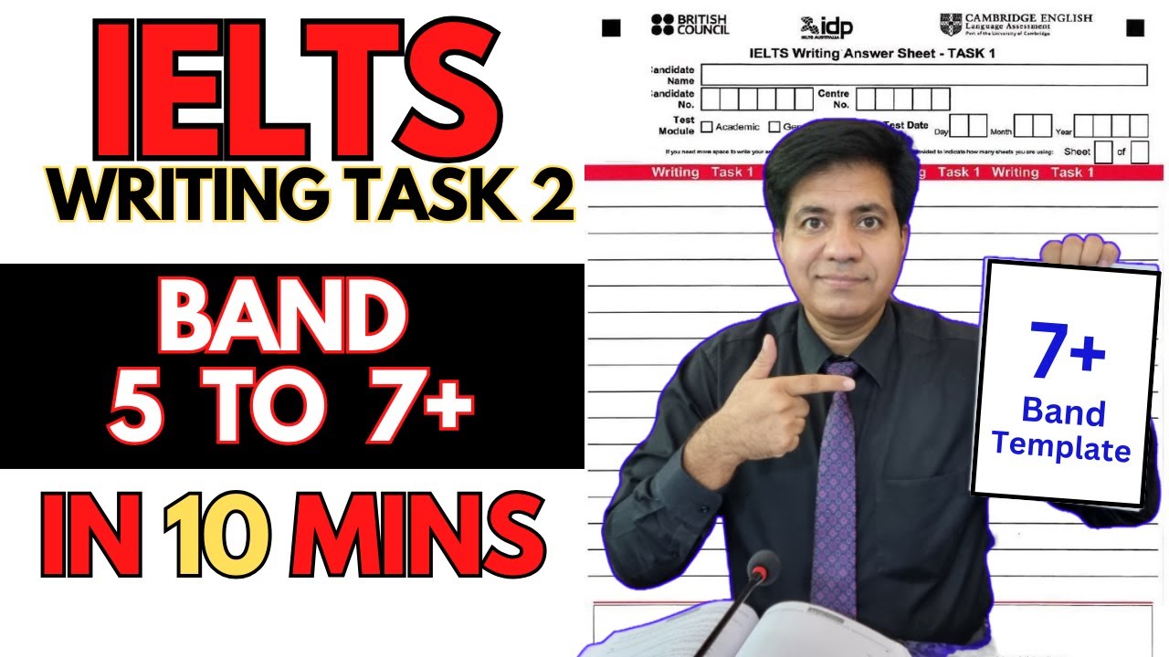 IELTS Writing Task 2 Essay Writing - From Band 5 - 7 In 10 Mins Only By ...