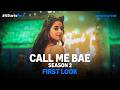 Call Me Bae Season 2 - First Look | Ananya Panday, Vir Das, Gurfateh Pirzada | Prime Video India