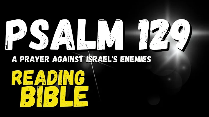 Psalm 129 "A Prayer against Israel's Enemies" - Good News Translation Audio Bible (with text)