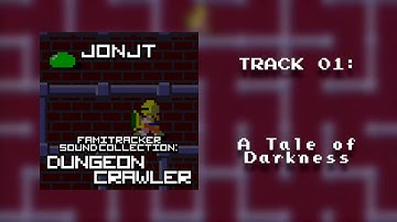 FamiTracker Sound Collection: Dungeon Crawler - Track 01: A Tale of Darkness