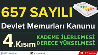 Devlet Memurluğunda İlerleme Ve Yükselmemevzuat 657 Sayılı Dmk 4Kısım