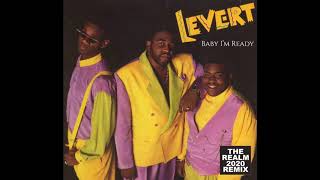 LEVERT - BABY I'M READY (THE REALM 2020 REMIX)