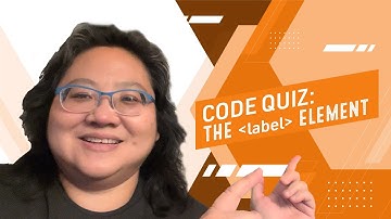 Coding for Beginners: Code Quiz #49— The Label Element